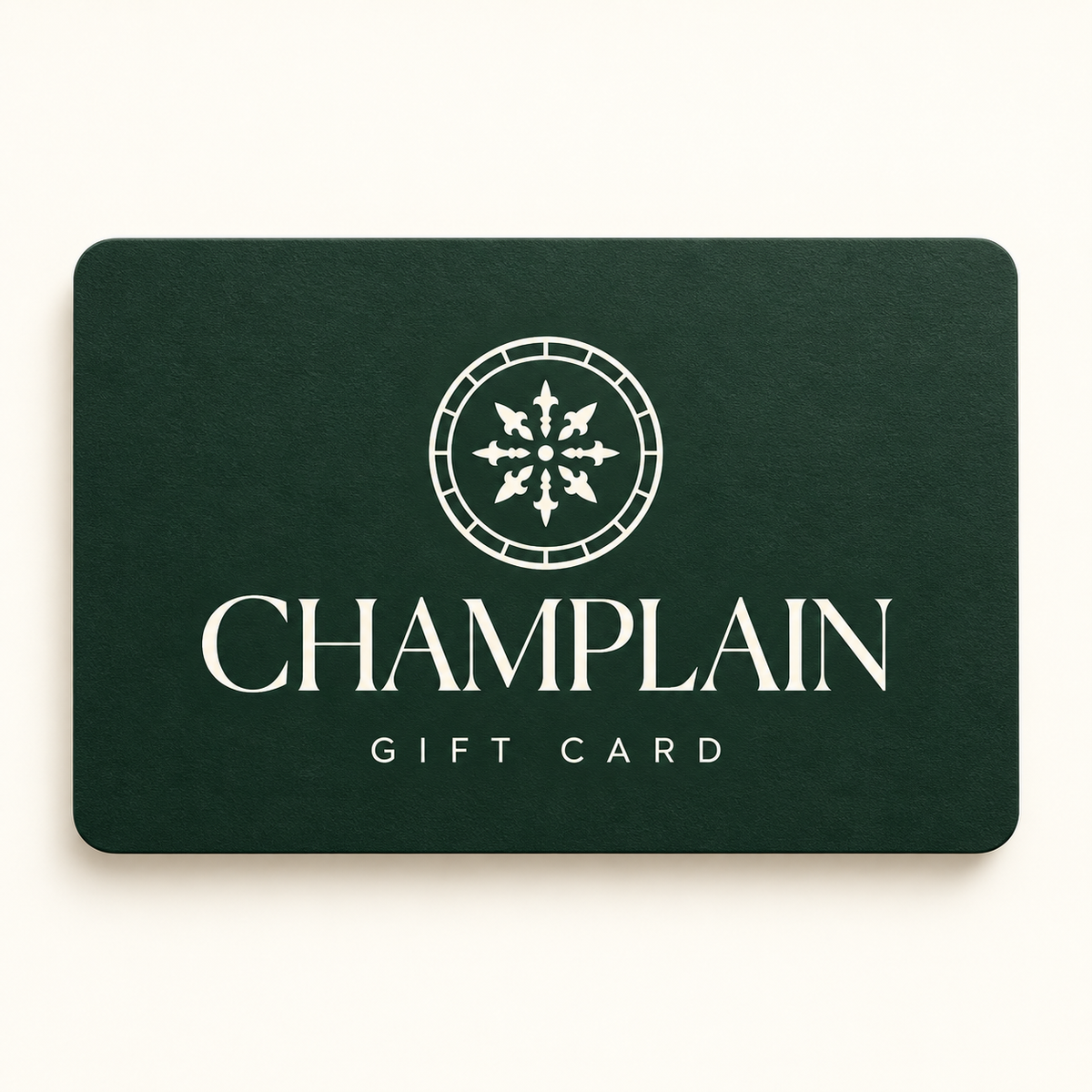 Champlain Gift Card